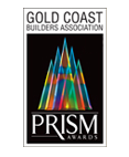 Gold Coast Builders Association's Prism Award
